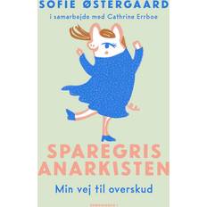 Sparegrisanarkisten Sofie Østergaard