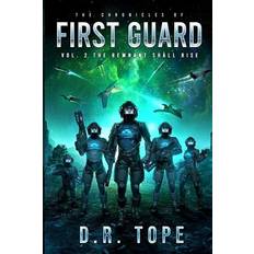 The Chronicles of First Guard Volume 2: The Remnant Shall Rise: The Remenant Shall Rise