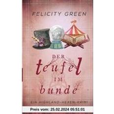 Teufel im Bunde Dr Felicity Green 9783746030326 (Hæftet)