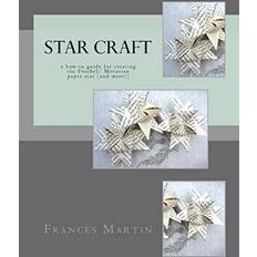 Star Craft Frances J Martin 9781480000186