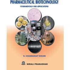 PHARMACEUTICAL BIOTECHNOLOGY FUNDAMENTALS AND APPLICATION Dr Chandrakant Kokare