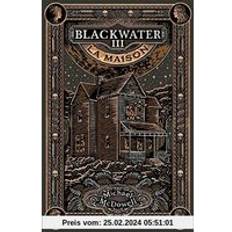 Livres Blackwater 3 La Maison L'épique saga de la famille Caske