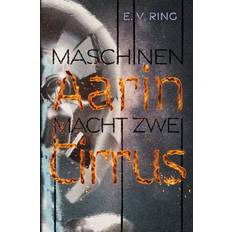 Maschinenmacht 2 – Aarin Cirrus