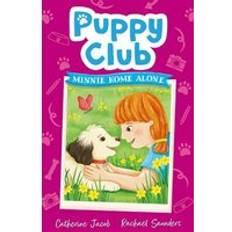 Puppy Club: Minnie Home Alone