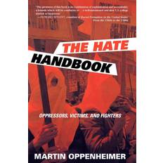 The Hate Handbook Martin Oppenheimer 9780739110553