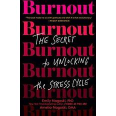 Current Affairs & Politics Books Burnout: The Secret to Unlocking the Stress Cycle (Paperback, 2020)