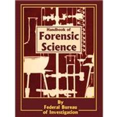 Handbook of Forensic Science Federal Bureau of Investigation 9780894990731