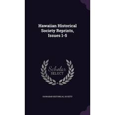 Hawaiian Historical Society Reprints, Issues 1-5 Hawaiian Historical Society 9781340821685 (Indbundet)