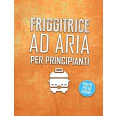 Friggitrice ad aria per principianti Hope Doyle 9788894649277