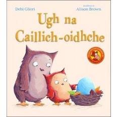 Ugh na Caillich-Oidhche Debi Gliori 9780861524518