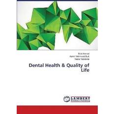 Dental Health & Quality of Life Bilal Ahmed 9783659547195 (Hæftet)