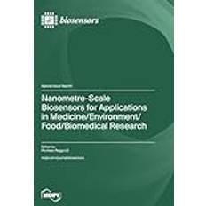 Nanometre-Scale Biosensors for Applications in Medicine/Environment/Food/Biomedical Research Inbunden