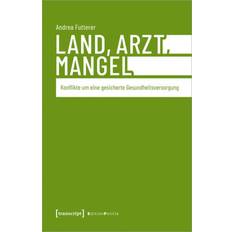 Land, Arzt, Mangel