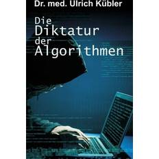 Die Diktatur der Algorithmen