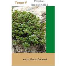 Plantas medicinales Marcos Dubravcic 9798354873708