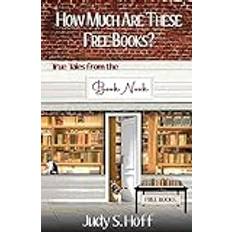 How Much Are These Free Books True Tales from the Book Nook