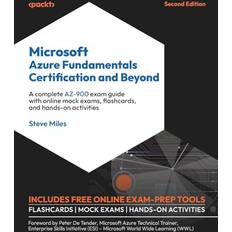 Microsoft Azure Fundamentals Certification and Beyond Second Edition: A complete AZ-900 exam guide with online mock exams, flashcards, and hands-on activities