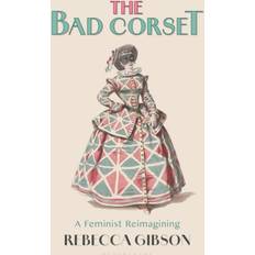 The Bad Corset