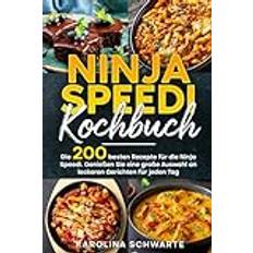 Ninja Speedi Kochbuch: Die 200 besten Rezepte für die Ninja Speedi. Genießen Sie eine große Auswahl an leckeren Gerichten für jeden Tag. Pocketbok