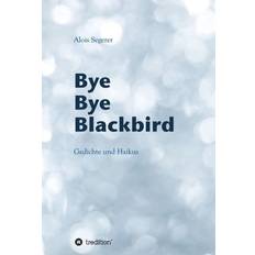 Bye Bye Blackbird