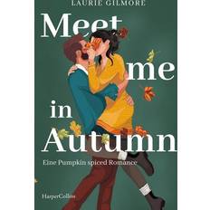 Meet me in Autumn. Eine Pumpkin spiced Romance (Paperback, 2024)