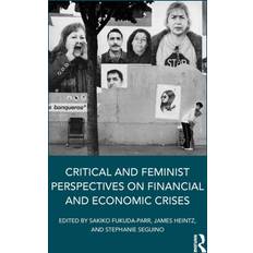 Critical and Feminist Perspectives on Financial and Economic Crises 9781138855014 (Indbundet)