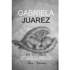 Si El Amor Te Hubiera Salvado, Aun Vivir Gabriela Juarez 9781720113027 (Hæftet)