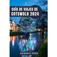 Guía de Viajes de Cotswold 2024 Dominic Pope 9798874449155 (Hæftet)