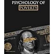 Psychology of Poverty: psychology of money, power and relationships. for young and adult (Gebunden, 2019)