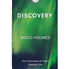 The Chronicles of Thera: Discovery: The Chronicles of Thera Episode One (Paperback) (Paperback)