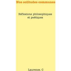 Nos solitudes communes Laurence C 9781034360735 (Hæftet)