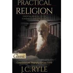 Practical Religion J. C. Ryle 9780768461879 (Indbundet)