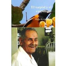 Multiple languages Books El Turpial Y El Carpintero (Paperback) (Paperback, 2013)