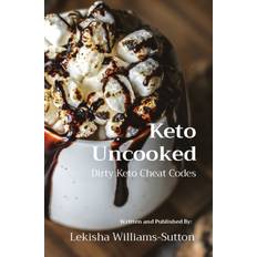 Keto Uncooked (Häftad)