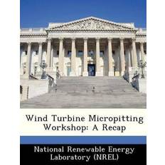 Wind Turbine Micropitting Workshop 9781249131618