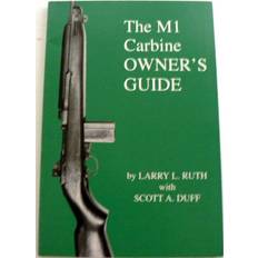 The M1 carbine owner's guide (Paperback)