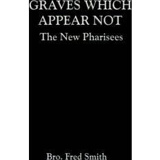 Graves Which Appear Not