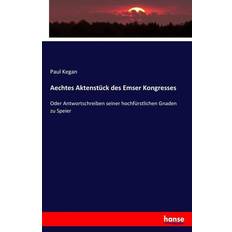 Bücher Aechtes Aktenstück des Emser Kongresses