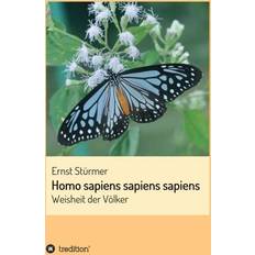 Homo sapiens sapiens sapiens Ernst Stürmer 9783748217879