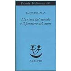 Libri L'anima del mondo e il pensiero del cuore: 481