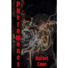 Pheromones Rachel Lane 9781537780504 (Hæftet)