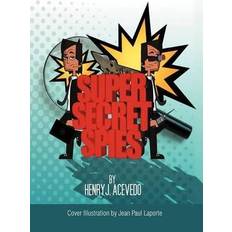 Super-Secret Spies Henry J Acevedo 9781479738816 (Indbundet)