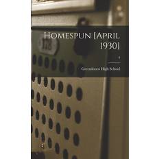 Homespun [April 1930]; 4 N. Greensboro High School Greensboro 9781014506221