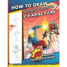 How To Draw Anime & Manga Characters Sketchpert Press 9798686574236