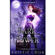 Dark Power Kristie Cook 9781950455645