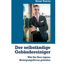 selbstandige Gebaudereiniger Umut Yalcin 9783739296227 (Hæftet)