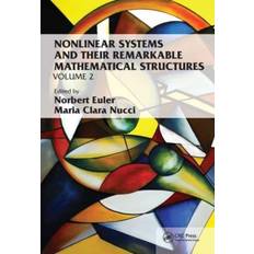 Nonlinear Systems and Their Remarkable Mathematical Structures: Volume 2 (Häftad)