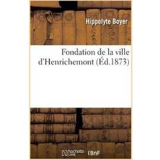 Fondation de la Ville d'Henrichemont Hippolyte Boyer 9782019214586 (Hæftet)