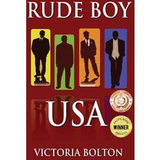 Rude Boy USA Victoria Bolton 9781518754333 (Hæftet)