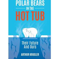 Polar Bears in the Hot Tub